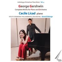 George Gershwin: Complete Works for Piano and Orchestra